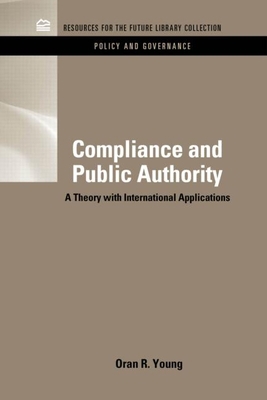 Compliance & Public Authority: A Theory with In... 1617260606 Book Cover