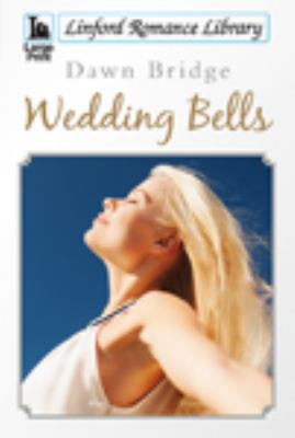 Wedding Bells [Large Print] 1444830538 Book Cover