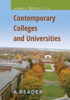 Contemporary Colleges and Universities: A Reader 1433116014 Book Cover