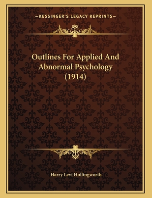 Outlines For Applied And Abnormal Psychology (1... 1165519690 Book Cover