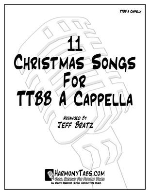 11 Christmas Songs For TTBB A Cappella B0BJHF2T3C Book Cover
