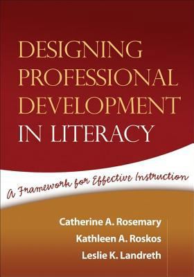 Designing Professional Development in Literacy:... 1593854307 Book Cover
