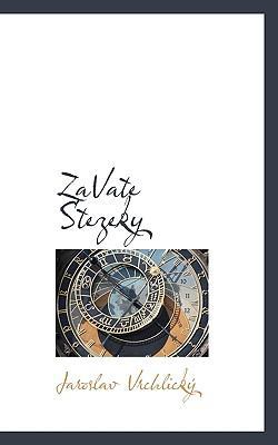 Zavate Stezeky [Czech] 1117739880 Book Cover