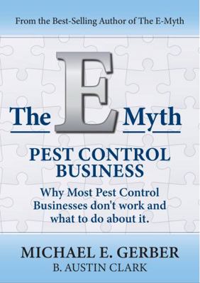 The E-Myth Pest Control Business: Why Most Pest... 1618350048 Book Cover