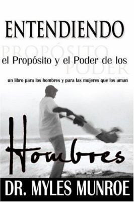 Sp-Understanding the Purpose and Power of Men [Spanish] B00743432C Book Cover