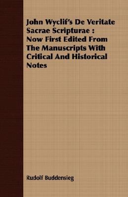 John Wyclif's de Veritate Sacrae Scripturae: No... 1408606690 Book Cover