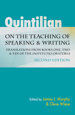 Quintilian on the Teaching of Speaking and Writ... 0809334402 Book Cover