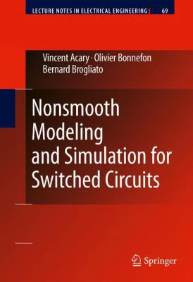 Nonsmooth Modeling and Simulation for Switched ... 9048196809 Book Cover