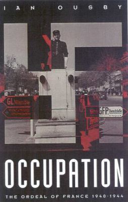 Occupation: The Ordeal of France 1940-1944 0815410433 Book Cover