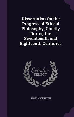 Dissertation On the Progress of Ethical Philoso... 1357813260 Book Cover