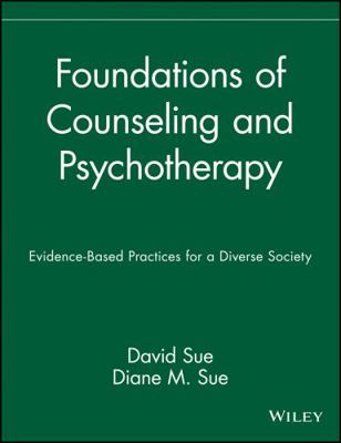 Foundations of Counseling and Psychotherapy: Ev... 0471433020 Book Cover