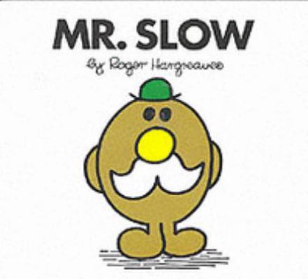 Mr. Slow (Mr. Men Library) 0749838485 Book Cover