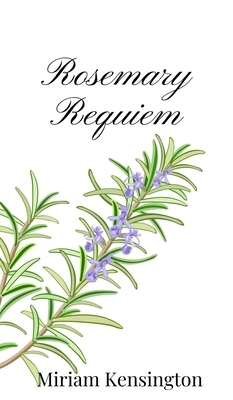 Rosemary Requiem 1805667270 Book Cover