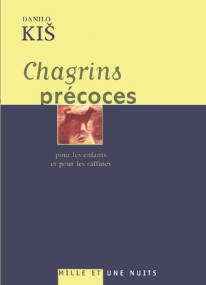 Chagrins précoces [French] 2842057538 Book Cover
