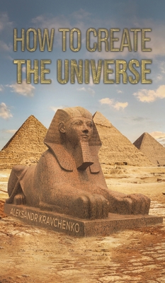 How To Create the Universe 1685627463 Book Cover