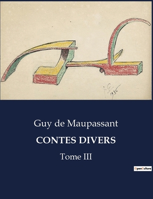 Contes Divers: Une exploration des récits varié... [French] B0CCCZBJG2 Book Cover