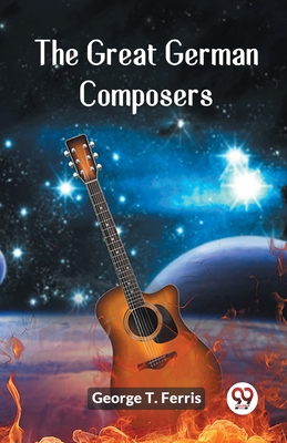 The Great German Composers 9361429000 Book Cover