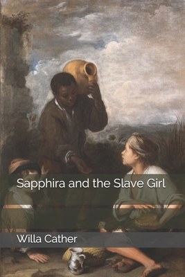 Sapphira and the Slave Girl 1677245328 Book Cover