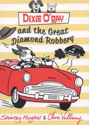 Dixie O'Day and the Great Diamond Robbery 1782300139 Book Cover