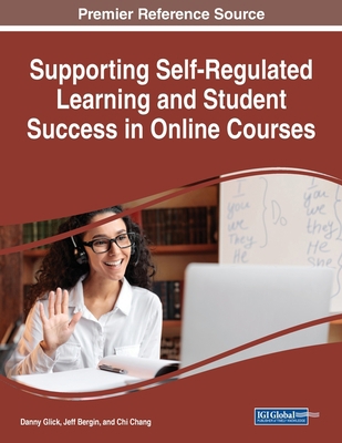 Supporting Self-Regulated Learning and Student ... 1668465043 Book Cover
