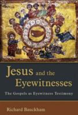 Jesus and the Eyewitnesses: The Gospels as Eyew... B00266S4WM Book Cover