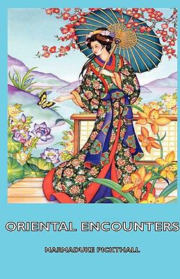 Oriental Encounters 1443734926 Book Cover