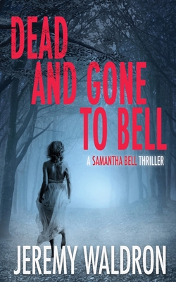 Dead and Gone to Bell 1953570003 Book Cover
