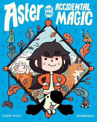 Aster and the Accidental Magic: (A Graphic Novel) 0593118847 Book Cover