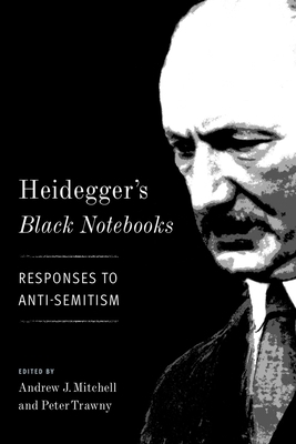 Heidegger's Black Notebooks: Responses to Anti-... 0231180446 Book Cover