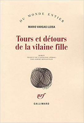 Tours et détours de la vilaine fille [French] 207078083X Book Cover