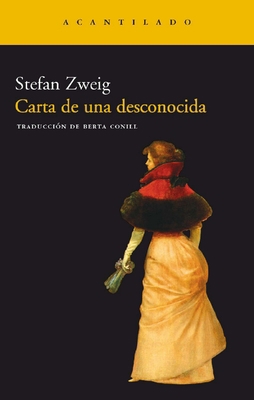 Carta de Una Desconocida [Spanish] 8495359472 Book Cover