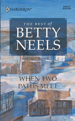 When Two Paths Meet 0373511647 Book Cover