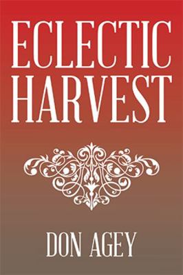Eclectic Harvest 1543453813 Book Cover