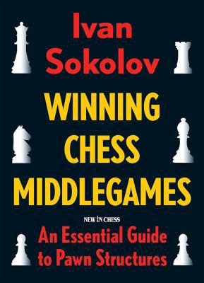 Winning Chess Middlegames: An Essential Guide t... 9056917501 Book Cover