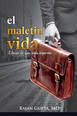 El Maletin Vida: Llevar lo que más importa ... [Spanish] B08GFSYG5G Book Cover