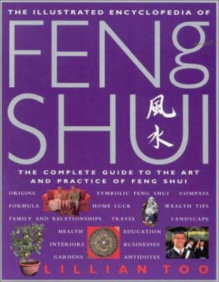 The Illustrated Encyclopedia of Feng Shui 1862045895 Book Cover