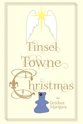 Tinsel Towne Christmas B09VWNWVM7 Book Cover