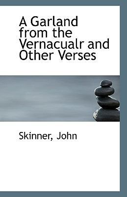 A Garland from the Vernacualr and Other Verses 1113518650 Book Cover