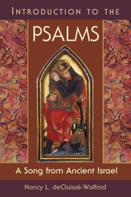 Introduction to the Psalms: A Song from Ancient... 0827216238 Book Cover