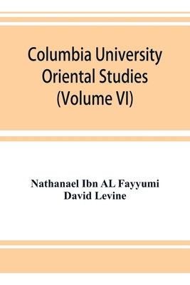 Columbia University Oriental Studies (Volume VI... 9353924367 Book Cover