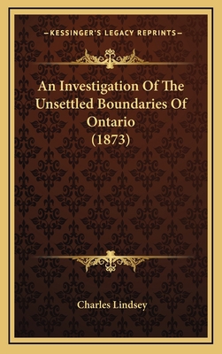 An Investigation Of The Unsettled Boundaries Of... 1165291258 Book Cover