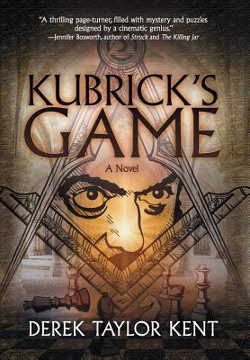 Kubrick's Game: Puzzle-Thriller for Film Geeks 1622534522 Book Cover
