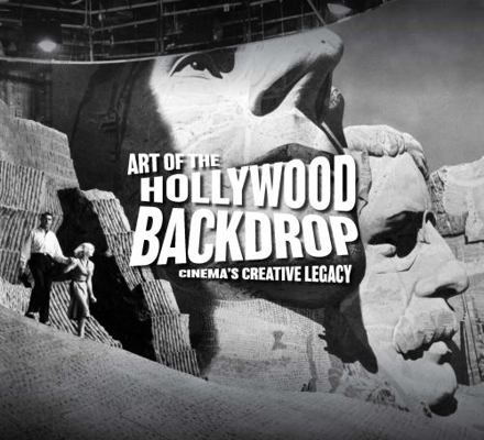 Paperback Art of the Hollywood Backdrop : Cinema's Creative Legacy Book