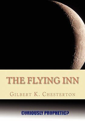 The Flying Inn 1453706941 Book Cover