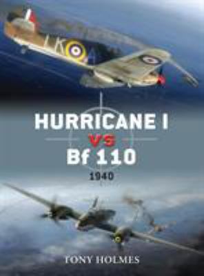 Hurricane I Vs Bf 110: 1940 1846039452 Book Cover