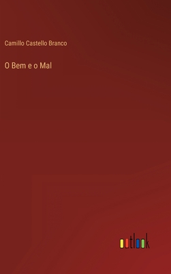 O Bem e o Mal [Portuguese] 3368005014 Book Cover
