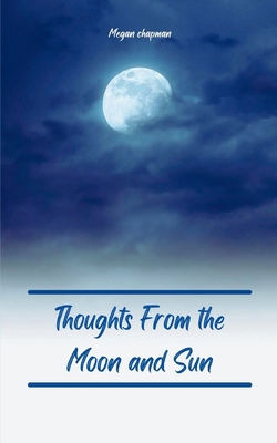 Thoughts From the Moon and Sun 9357449477 Book Cover
