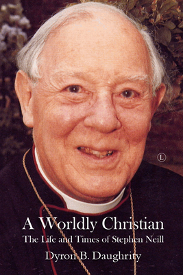 A Worldly Christian: The Life and Times of Step... 0718895851 Book Cover