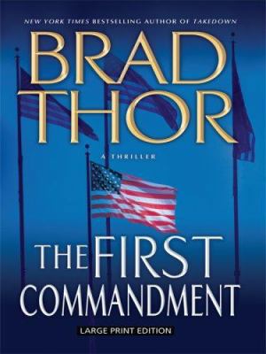 The First Commandment: A Thriller [Large Print] 141040370X Book Cover