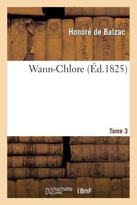 Wann-Chlore. Tome 3 [French] 2012156045 Book Cover